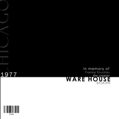The Warehouse Tribute Frankie Knuckles