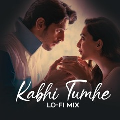 kabhi tumhe (Lo-Fi Mix)- Arnik