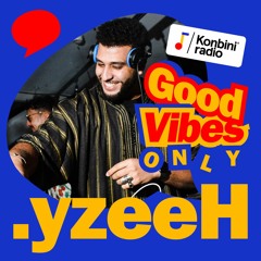 Good Vibes Only Mix : .yzeeH
