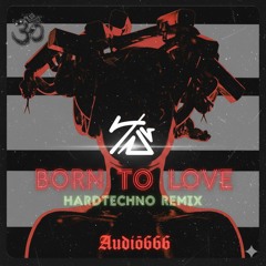 Meduza feat. SHELLS - Born To Love (Audiø 666 Bootleg)