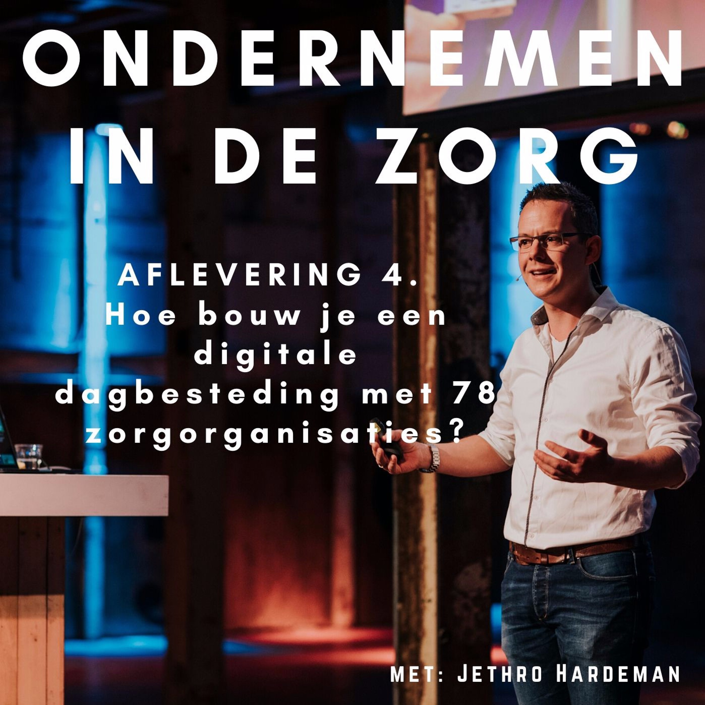 Podcast: Ondernemen in de zorg