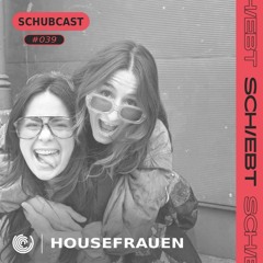 SchubCast #039 für das SCHIEBT Kollektiv