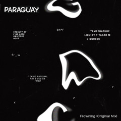 Paraguay - Frowning (Original Mix)