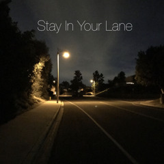 Stay In Your Lane (feat. KChris)