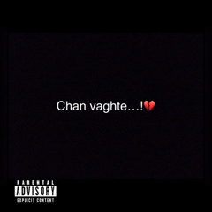 Chan vaghte
