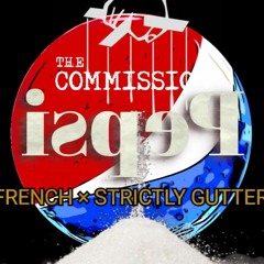 FRENCH ft StrictlyG - Pepsi