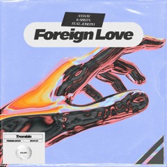 Foreign Love (feat. JOSEPH)