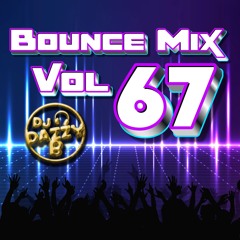 BOUNCE MIX 67 - Uk Bounce / Donk Mix #ukbounce #donk #bounce #dance #vocal #dj #GBX