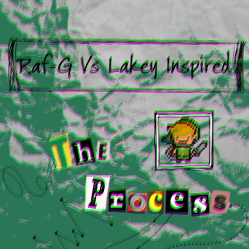 Raf - G VS Lakey Inspired - The Process  [DnB Remix]