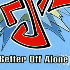 better off alone