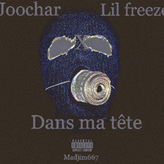 joochar x madjim_ dans ma tete