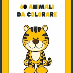 ebook [read pdf] 📖 Animali da colorare (Italian Edition) Read Book