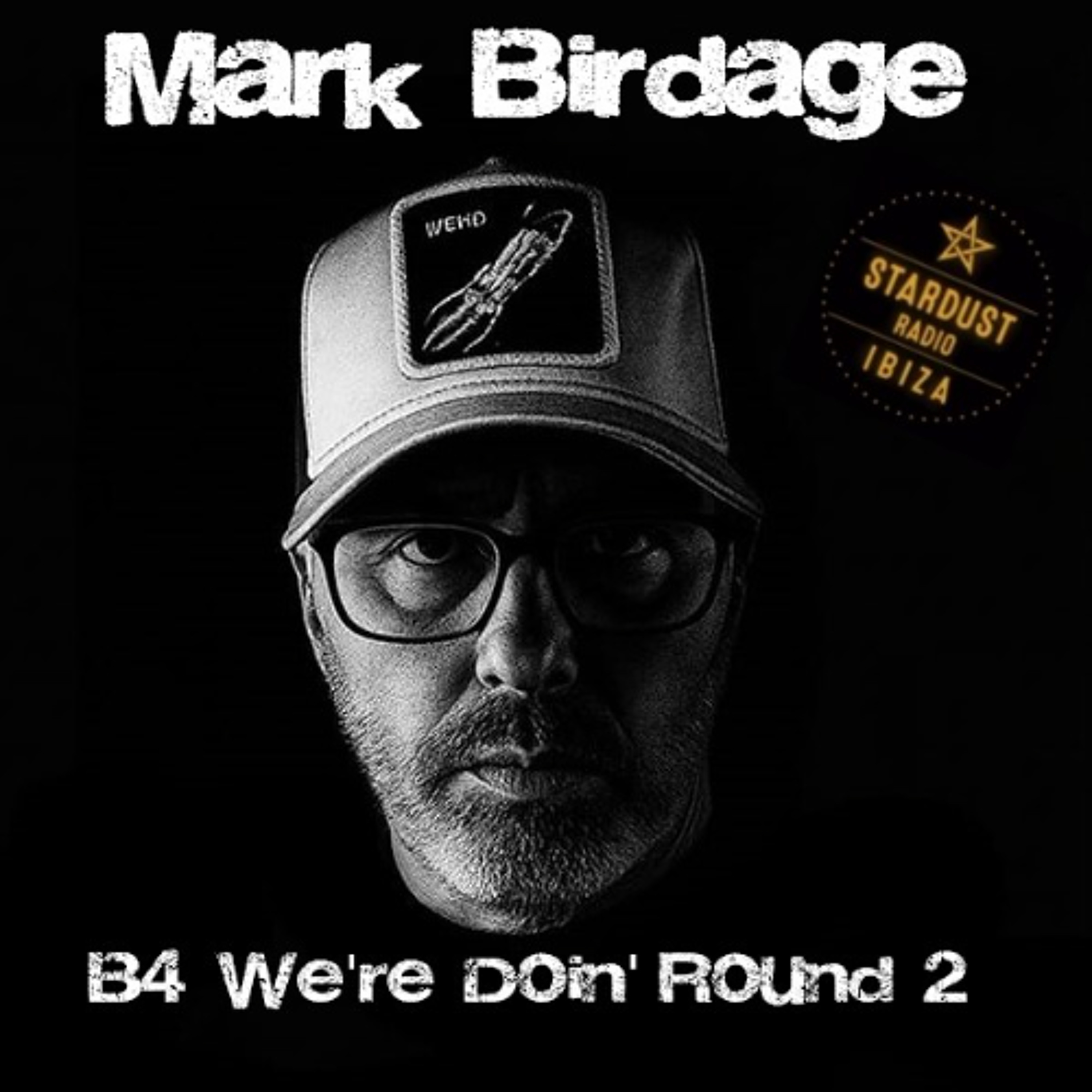Mark Birdage - B4 We're Doin' Round 2 episode artwork