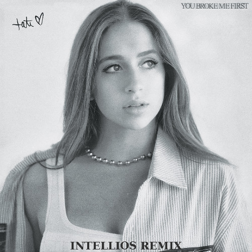 Tate McRae - You Broke Me First (Intellios Remix) [Free Download] *PITCHED DUE TO COPYRIGHT*