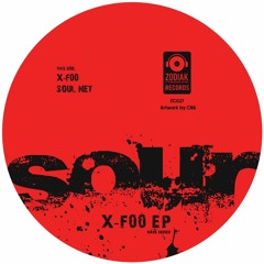 ZC027 - SOUR - X-F00 - X-F00 EP - Zodiak Commune Records