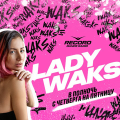 Kid Digital - Lady Waks Show Guest Mix 2025