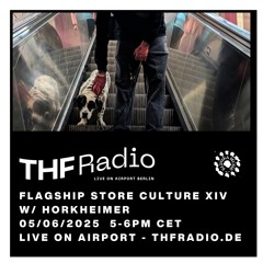 Flagship Store Culture XIV with Horkheimer
