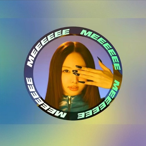 NAYEON (Twice) - MEEEEEE (Snippet)