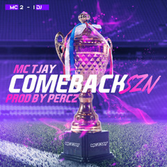 TJAY - Comeback Szn