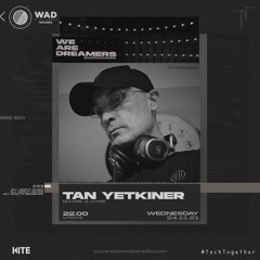WAD Showcase - TAN YETKINER [TXWAD011]