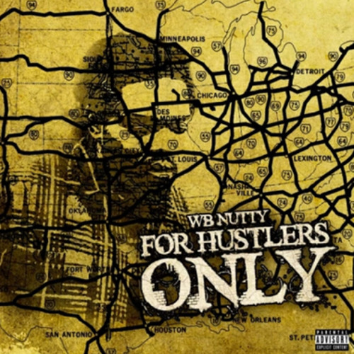 WB Nutty - Bringin Hustle Back