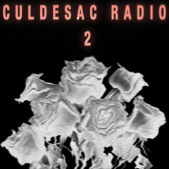CULDESAC RADIO - EP. 2