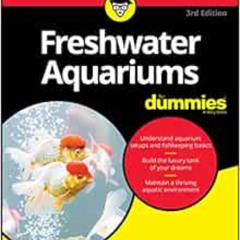 free EBOOK ✉️ Freshwater Aquariums For Dummies by Madelaine Francis Heleine KINDLE PD