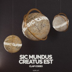 Clap Codex - Sic Mundus Creatus Est
