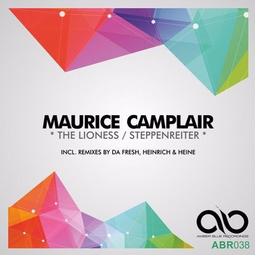 Maurice Camplair - The Lioness (Da Fresh rmx) (Amber Blue Recordings)