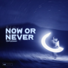 Tripledash - Now or Never