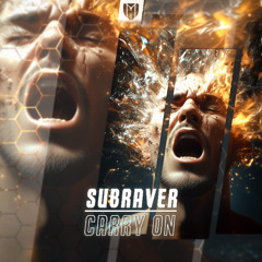 Subraver - Carry On (Radio Mix)