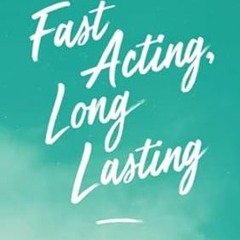 EPUB [eBook] Fast Acting Long Lasting What You Need to Know for Successful Dating