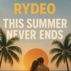 This Summer Never Ends
