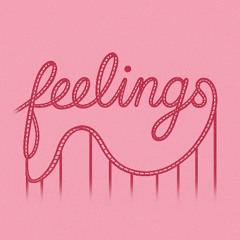 feelings