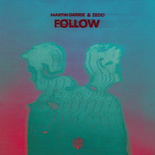 Martin Garrix & Zedd - Follow (Pejt Flip)[Extended Mix]
