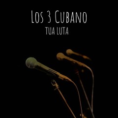 Los Tres Cubanos