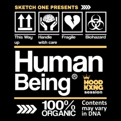 SKETCH ONE PRESENTS - HUMAN ( MOODKXNG SESSION)
