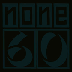 none60 Podcast 048 (Silent Dust Mix)