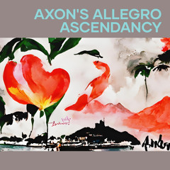 Axon's Allegro Ascendancy