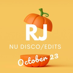 RJ Nu-Disco & Edits Mix October 2023