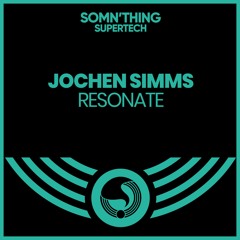 Jochen Simms - Resonate (Radio Edit)