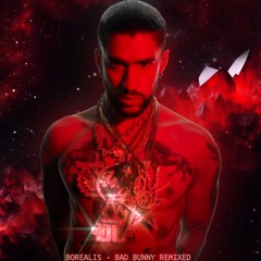 Borealis Presents: Bad Bunny Remixed 2025 | Circuit House Set Exclusivo