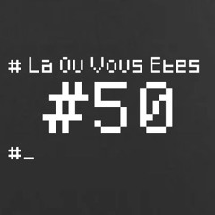 là où vous êtes #50 / Papaya / NessRadio 2025-01