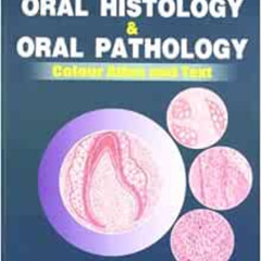 View EPUB 📃 Manual of Oral Histology & Oral Pathology: Colour Atlas and Text by Jose
