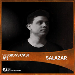 SESSIONSCAST | EP 15 - SALAZAR