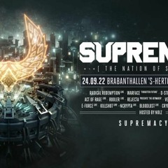 Supremacy 2022 | Warm Up Mix by The Curze