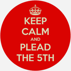 Plead the 5th