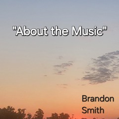 About The Music