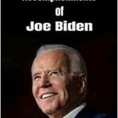 [Download] EPUB 📂 Accomplishments of Joe Biden: Funny Gag Gift by Michael Valdez [KI