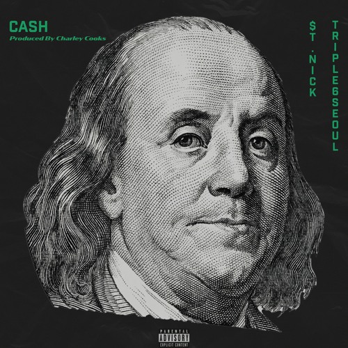 Cash ($t.Nick & Triple6Seoul) (Prod. Charley Cooks)